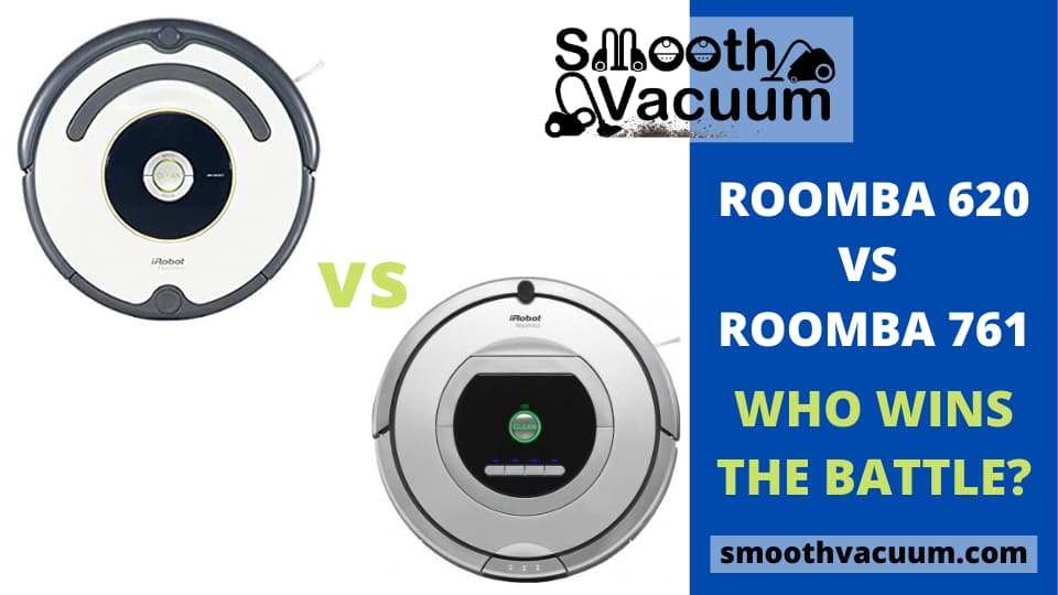 You are currently viewing Roomba 620 vs 761 October 21 2022 Review — Who Will Dominate in This Battle?