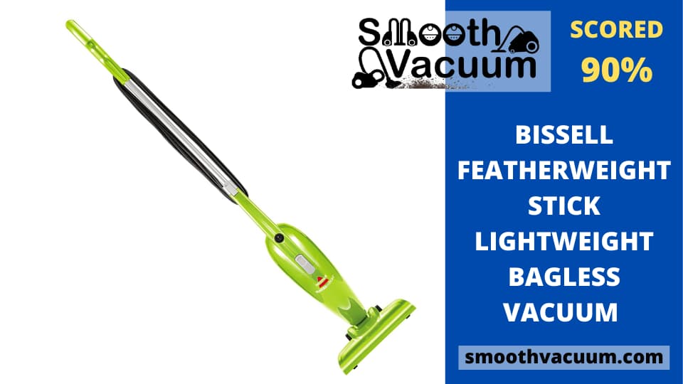 You are currently viewing A Complete Review of Bissell Featherweight Stick Vacuum Cleaner