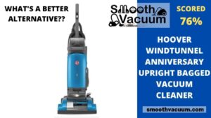 Read more about the article Hoover Anniversary Self-propelled WindTunnel U6485900 Review