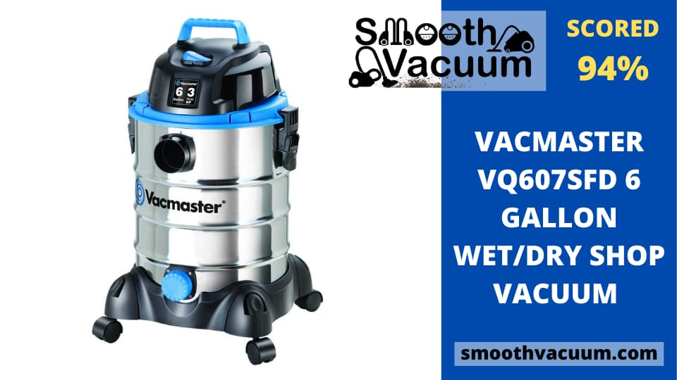 Read more about the article Vacmaster VQ607SFD Vacuum Cleaner Review (Top Wet & Dry Choice)