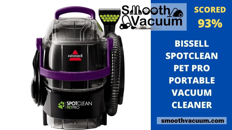 You are currently viewing Bissell Spotclean Proheat Pet Vacuum Cleaner Review