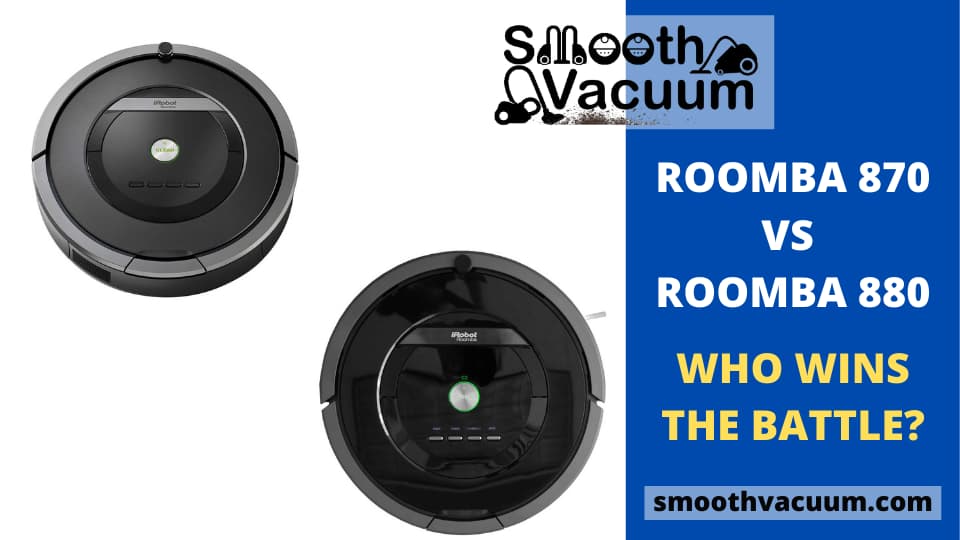 You are currently viewing Roomba 880 vs 870 Review: What’s better?