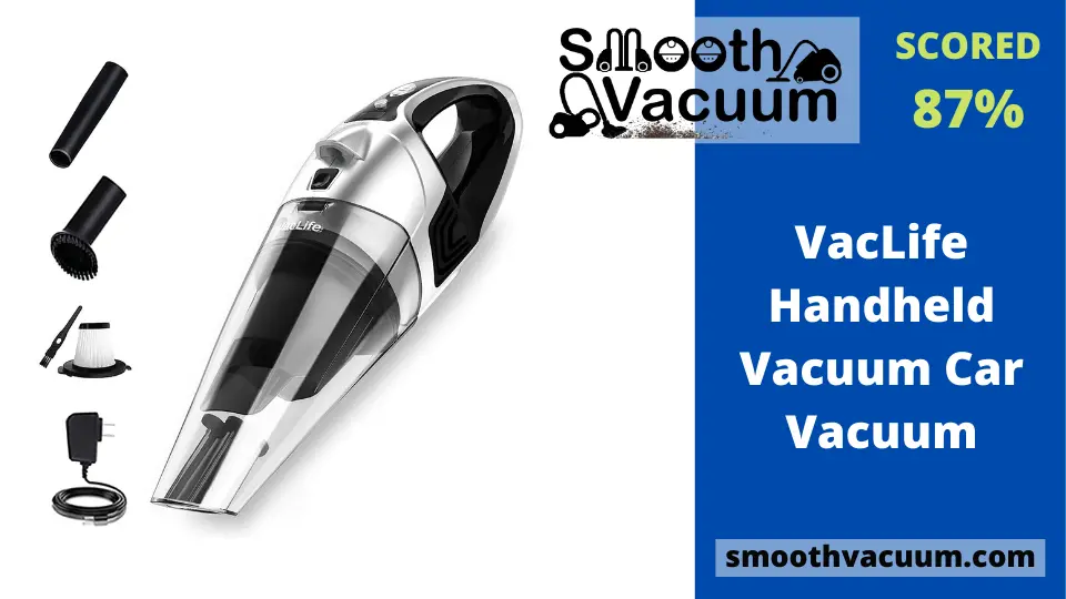 You are currently viewing Vaclife Handheld Vacuum Review – Should You Buy?