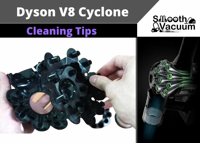 Dyson V8 Cyclone Cleaning Tips