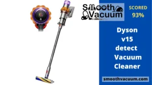 Read more about the article Dyson V15 Detect Review: 10 Pros & 10 Shocking Facts