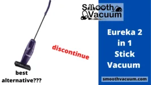 Read more about the article Eureka 2 in 1 Stick Vacuum Review