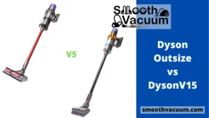 Read more about the article Dyson Outsize vs V15: Who Wins?