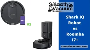 Read more about the article Shark IQ Robot vs Roomba Review 2022